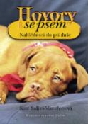 Kniha: Hovory se psem - Nahlédnutí do psí duše - Kate Solisti-Mattelonová