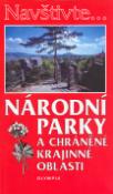 Kniha: Národní parky a chráněné krajinné oblasti - Josef Rubín, neuvedené