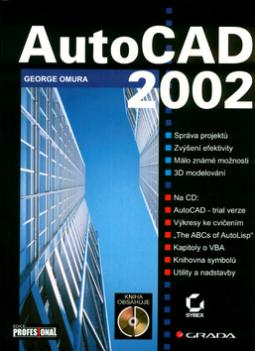 Kniha: AutoCAD 2002 + CD - George Omura
