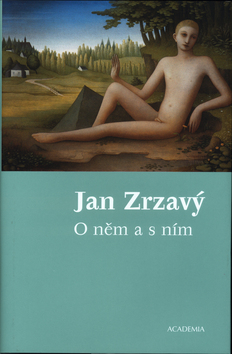 Kniha: Jan Zrzavý O něm a s ním - Karel Srp