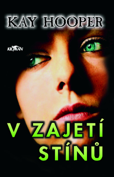 Kniha: V zajetí stínů - Kay Hooper
