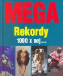 Kniha: MEGA Rekordy 1000 x nej... - Nicolas Lenz