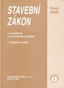 Kniha: Stavební zákon - s prováděcími a souvisejícími předpisy - Přemysl Raban