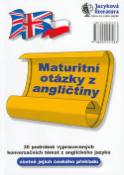 Kniha: Maturitní otázky z angličtiny - včetně jejich českého překladu