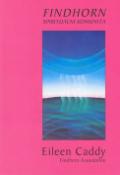 Kniha: Findhorn Spirituální komunita - Eileen Caddy