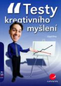 Kniha: Testy kreativního myšlení - Lloyd King