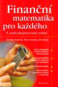 Kniha: Finanční matematika pro každého - 5. zcela přepracované vydání - Jarmila Radová, Petr Dvořák, Jiří Málek