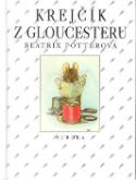 Kniha: Krejčík z Gloucestru - Beatrix Potterová