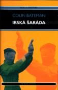 Kniha: Irská šaráda - Detektivka - Colin Bateman