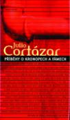 Kniha: Příběhy o kronopech a fámech - Julio Cortázar