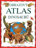Kniha: Obrazový atlas dinosaurů - William Lindsay