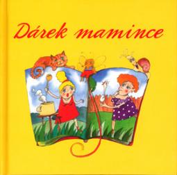 Kniha: Dárek mamince - Pavel Malčík