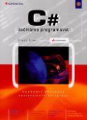 Kniha: C+ začínáme programovat - Podrobný průvodce začínajícího uživatele - Frank Eller