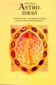 Kniha: Astro - zdraví - Praktická kniha astrologické medicíny pro všechna znamení zvěrokruhu - Hans-Peter Bauer-Böckler, Erich Bauer