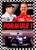 Kniha: Formule 1 průběh sezóny 2003 - Ján Hudok, Robert Hudok