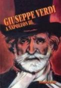 Kniha: Giuseppe Verdi a Napol.III.+CD - Životopisy, monografie - Stanislav Wintr