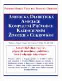 Kniha: Kompletní průvodce každodením životem s cukrovkou - Americká Diabetická Asociace. Podrbný domácí rádce pro nemocné s diabetem - neuvedené