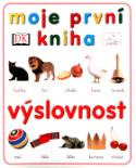 Kniha: Výslovnost - Moje první kniha - Roman Pumprla