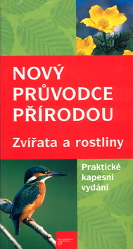 Kniha: Nový průvodce přírodou Zvířata a rostliny - Praktické kapesní vydání - Wilhelm Eisenreich