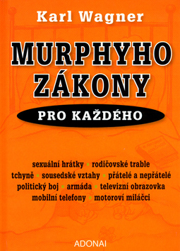 Kniha: Murphyho zákony pro každého - Karl Wagner