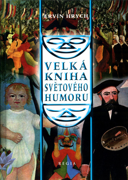 Kniha: Velká kniha světového humoru - Ervín Hrych