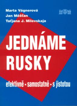 Kniha: Jednáme rusky - efektivně, samostatně, s jistotou - Marta Vágnerová