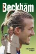Kniha: David Beckham - Fotbalový bůh z Anglie - Ed Greene