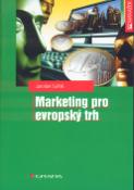 Kniha: Marketing pro evropský trh - Harald Tondern, Jaroslav Světlík
