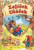 Kniha: Zajíček Ušáček a jeho přátelé - Rene Cloke