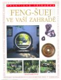 Kniha: Feng-šuej ve vaší zahradě - Gill Haleová, neuvedené