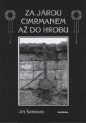 Kniha: Za Járou Cimrmanem až do hrobu - Jiří Šebánek