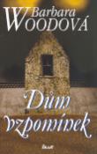 Kniha: Dům vzpomínek - Barbara Woodová