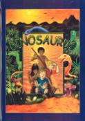 Kniha: Dinosaurus - Mezi dinosaury - Martin Donátek, Tereza Budilová