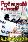 Kniha: Proč se vraždí v Izraeli? - Palestinské memento - Nidal Saleh
