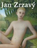 Kniha: Jan Zrzavý - Karel Srp, Jana Orlíková