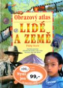 Kniha: Obrazový atlas Lidé a země - Philip Steele