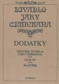 Kniha: Divadlo Járy Cimrmana Dodatky - Historie divadla J.C. Doslov Rejstřík - Zdeněk Svěrák