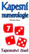 Kniha: Kapesní numerologie - Tajemství čísel - Johan Richter
