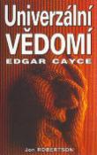 Kniha: Univerzální vědomí - Edgar Cayce - Edgar Cayce