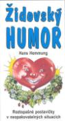 Kniha: Židovský humor - Roztopašné postavičky v neopakovatelných situacích - Hans Hemmung