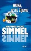 Kniha: Hurá, ještě žijeme - Johannes Mario Simmel