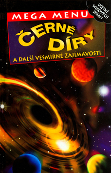 Kniha: Černé díry a další vesmírné zajímavosti - Včetně webových stran - Alex Barnett