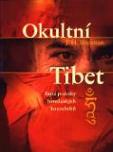 Kniha: Okultní Tibet - Tajné praktiky himalájských kouzel - James Herbert Brennan