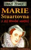 Kniha: Marie Stuartovna - A její nemožní manželé - Margaret Simpsonová, Philip Reeve
