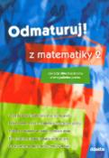 Kniha: Odmaturuj! z matematiky 2 - Základy diferenciálního a integrálního počtu - Pavel Čermák