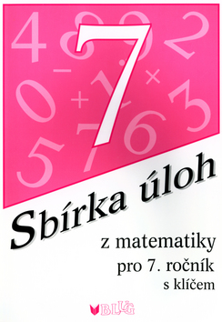 Kniha: Sbírka úloh z matematiky pro 7.ročník - s klíčem - Emilie Ženatá
