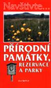 Kniha: Přírodní památky, rezervace a parky - Josef Rubín, neuvedené