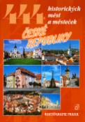 Kniha: 444 historických měst a městeček České republiky - Petr David, Vladimír Soukup