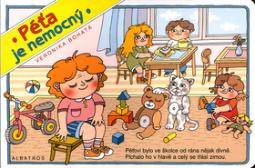 Kniha: Péťa je nemocný - Veronika Bohatá