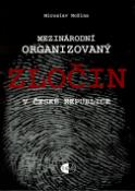 Kniha: Mezinárodní organ.zločin v ČR - Miroslav Nožina